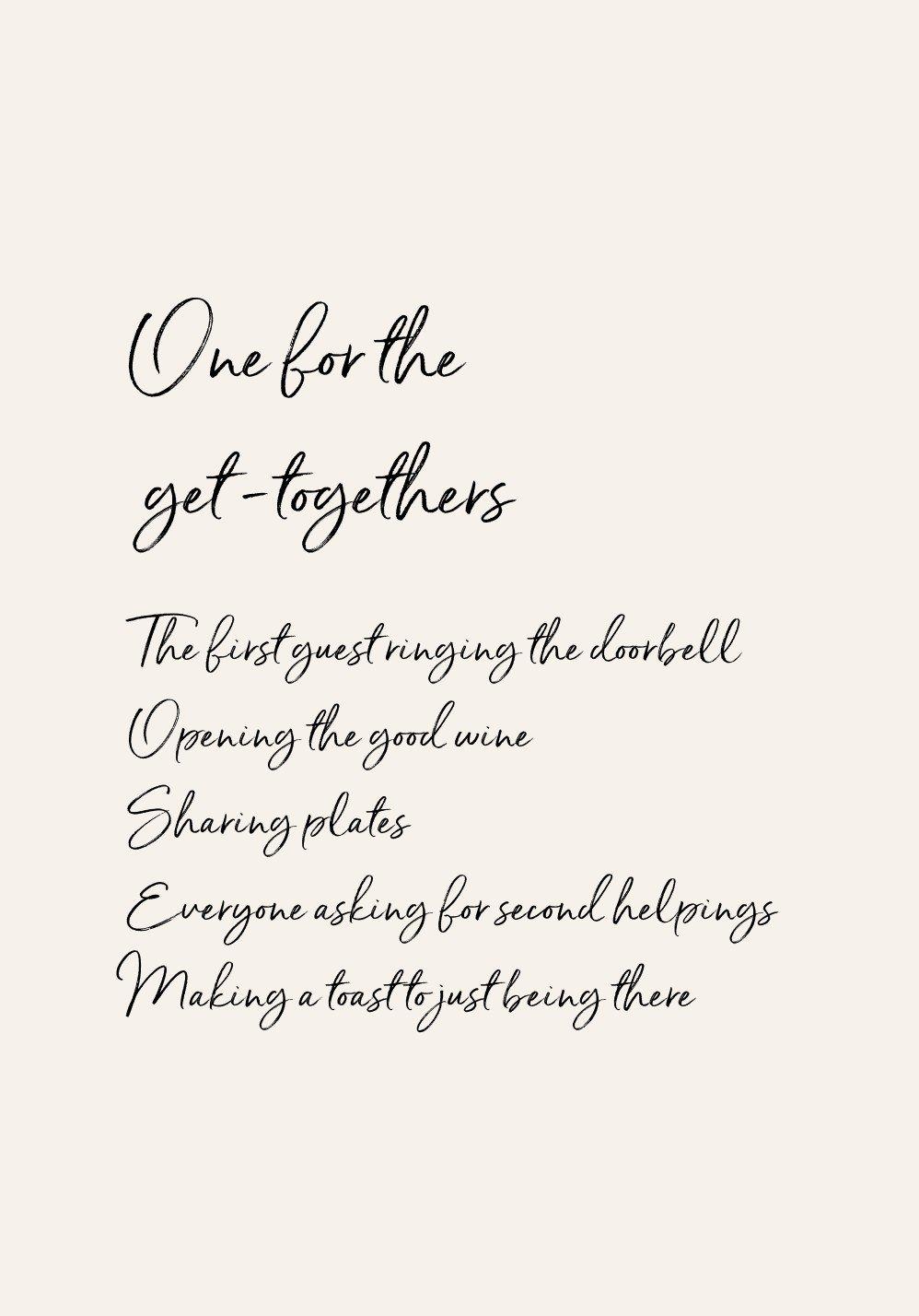 a poem with the words one for the get together
