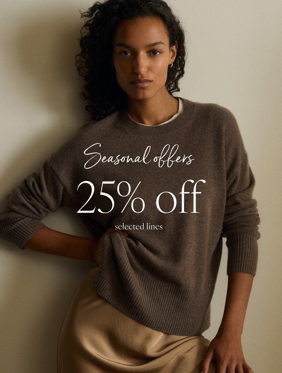 a woman in a sweater with the words seasonal offers up to 25 % off